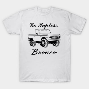 1966-1977 Bronco Topless - Black Print T-Shirt